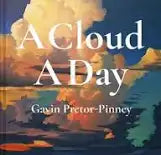 A Cloud A Day: by Gavin Pretor-Pinney